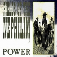 Fields Of The Nephilim| Power
