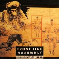 Front Line Assembly| Provision