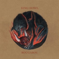 King Howl | Rougarou 