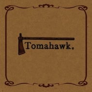 Tomahawk. | Same 