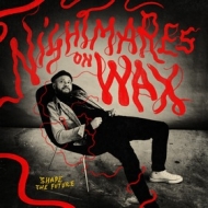 Nightmares On Wax | Shape The Future 
