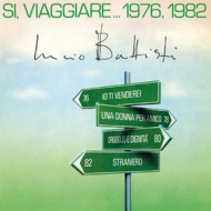 Battisti Lucio | Si, Viaggiare 1976, 1982