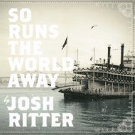 Ritter Josh| So Runs The World Away