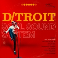 D/Troit | Soul Sound System 