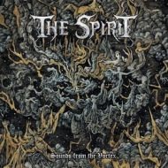 Spirit | Sounds From The Vortex 