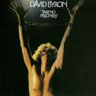 Byron David| Take no prisons