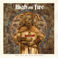 High On Fire | The Art Of Self Defence 