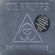 Die Krupps| The Final Remixes