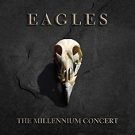 Eagles | The Millenium Concert 