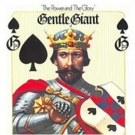 Gentle Giant | The Power And The Glory