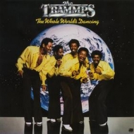 Trammps| The Whole World's Dancing