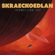 Skraeckoedlan | Vermillion Sky 