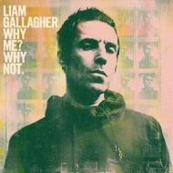 Gallagher Liam | Why Me? Why Not.