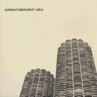 Wilco | Yankee Hotel Foxtrot 