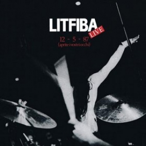 Litfiba | 12-5-87 (Aprite I Vostri Occhi)