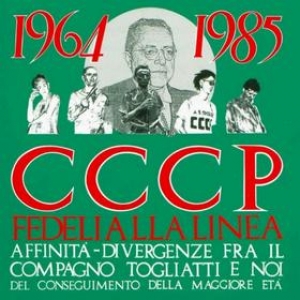 CCCP Fedeli Alla Linea | 1964 - 1985 AffinitÃ  - Divergenze 