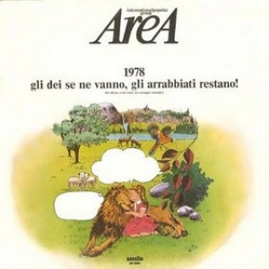 Area| 1978 Gli Dei se ne vanno gli Arrabbiati Restano