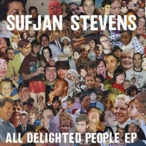 Stevens Sufjan| All Delighted People EP