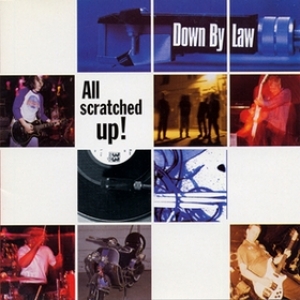 Down By Law| All Scrached Up!