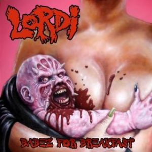 Lordi | Babez For Breakfast 