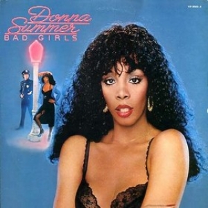 Donna Summer| Bad Girls