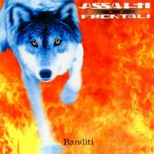 Assalti Frontali | Banditi 