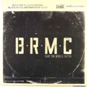 Black Rebel Motorcycle Club | Beat The Devil's Tatoo 