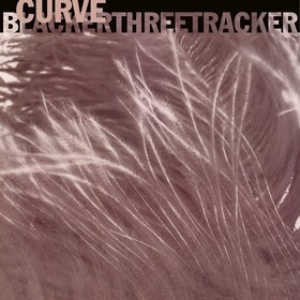 Curve | Blackerthreetracker e.p.