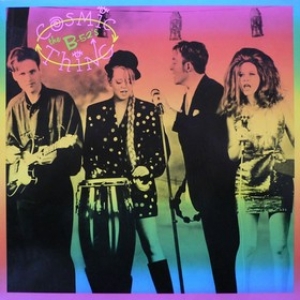 B-52's | Cosmic Thing 