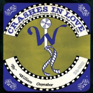 Onyeabor William | Crashes In Love 2