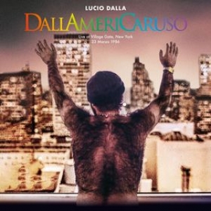 Dalla Lucio | DallAmericCaruso - Live At Villafge gate, New York 1986