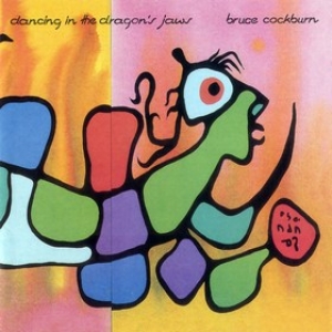 Cockburn Bruce | Dancing In The Dragon's Jaws 