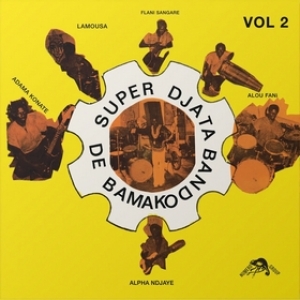 Super Djata Band | De Bamako Feu vert 81-82 Vol. 2