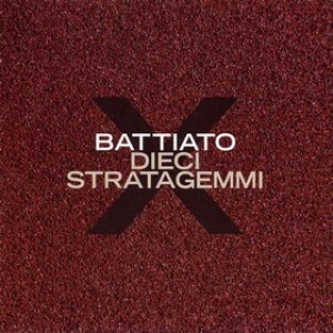 Battiato Franco | Dieci Stratagemmi 