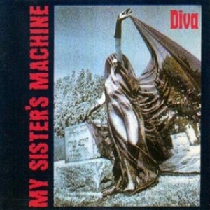 My Sister Machine| Diva