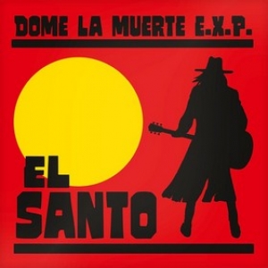 Dome La Muerte E.X.P. | El Santo 