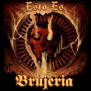 Brujeria | Esto Es 