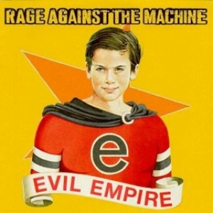 Rage Against The Machine | Evil Empire 