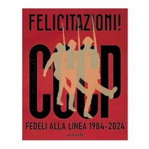 CCCP Fedeli Alla Linea | Felicitazioni! 1984 - 2024