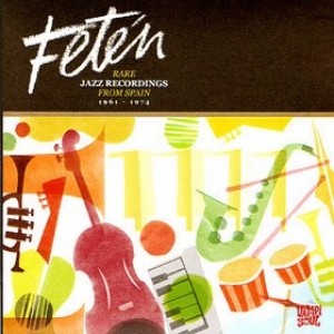 AA.VV.| Fetan - Rare Jazz Recordings from Spain 1961-1974            