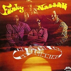 Beginning Of The End | Funky Nassau 