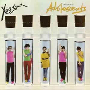 X-Ray Spex | Germfree Adolescents 