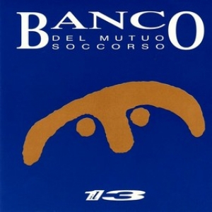 Banco Del Mutuo Soccorso | Il 13 RSD2023