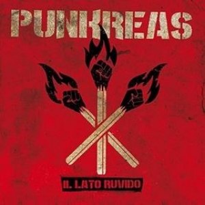 Punkreas | Il Lato Ruvido 