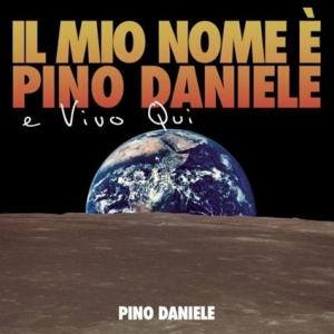Daniele Pino | Il Mio Nome Ã¨ Pino Daniele e Vivo Qui
