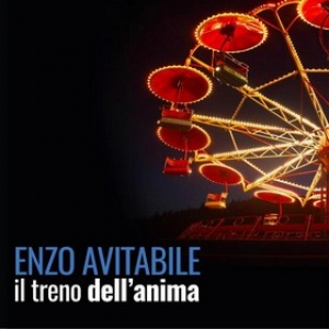 Avitabile Enzo | Il Treno Dell'Anima 