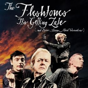 Fleshtones | It's Getting Late 
