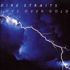 Dire Straits | Love Over Gold 
