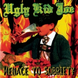 Ugly Kid Joe | Menace To Sobriety - 30Th Anniversary 