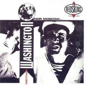 Redskins | Neither Washington Nor Moscow ...